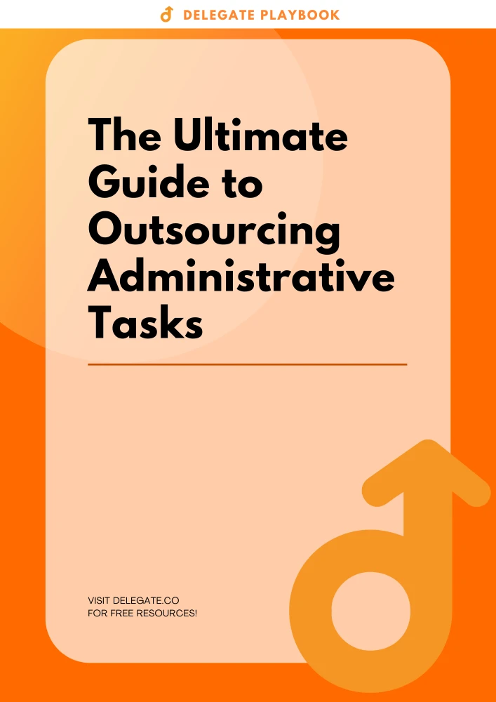 The Ultimate Guide to Outsourcing Administrative Tasks