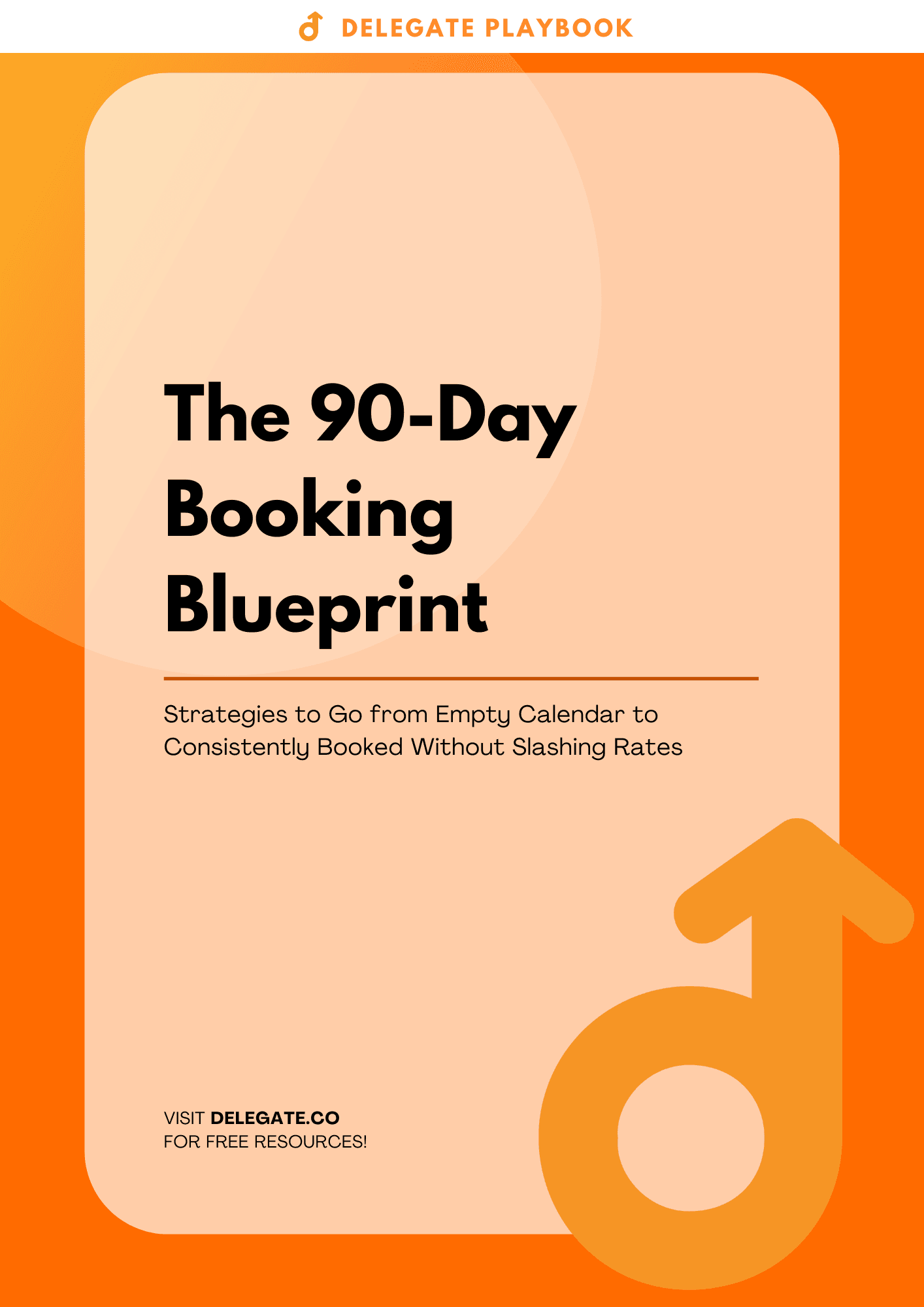 The 90-day Booking Blueprint