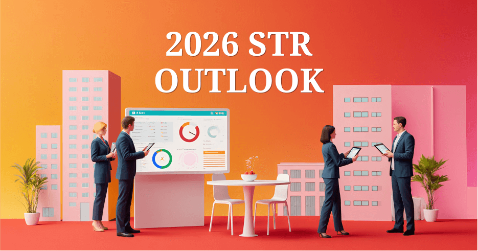 2026 STR Outlook: Why Operational Efficiency Will Be the New Amenity