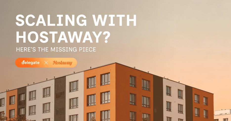 Scaling with Hostaway? Here’s the Missing Piece