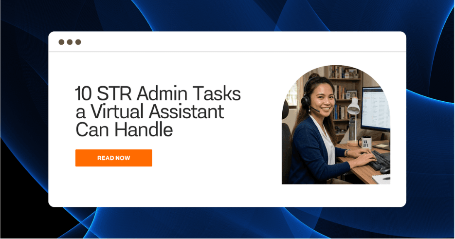 10 STR Admin Tasks a Virtual Assistant Can Handle