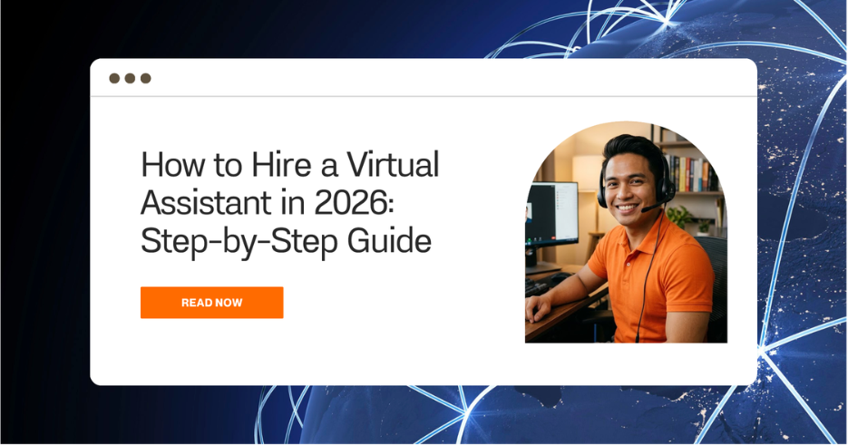 How to Hire a Virtual Assistant in 2026: Step-by-Step Guide