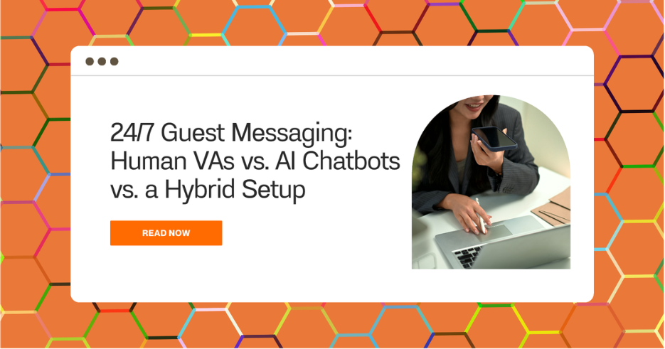 247 Guest Messaging Human VAs vs. AI Chatbots vs. a Hybrid Setup
